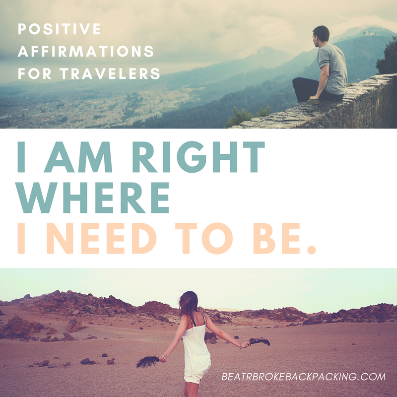 i am right where i need to be - positive affirmations for travelers