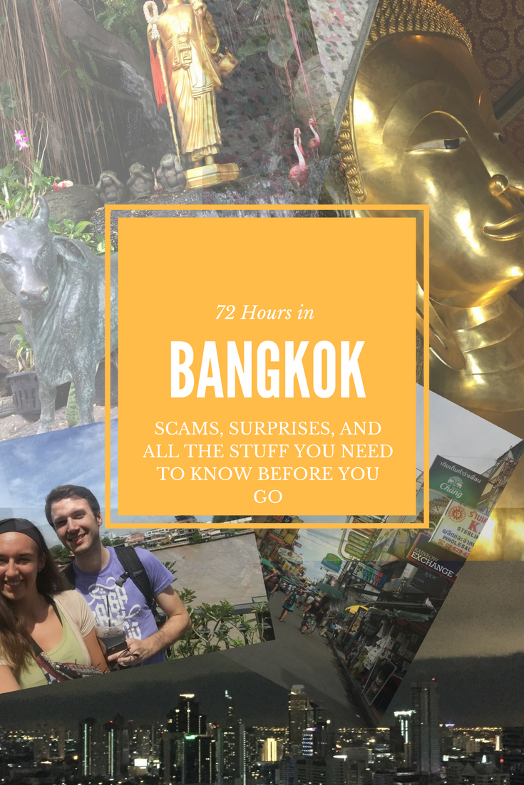 72 Hours in Bangkok; Scams, Surprises, and Everything You Need to Know Before You Go
